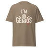 T-Shirt Classic - I'm Genius ein Produkt von SCHIETKRAM