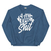 Sweatshirt - I am epic shit white ein Produkt von SCHIETKRAM