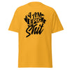 T-Shirt Classic - I am epic shit black ein Produkt von SCHIETKRAM
