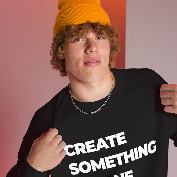 Sweatshirt - Create something no on else can white ein Produkt von SCHIETKRAM