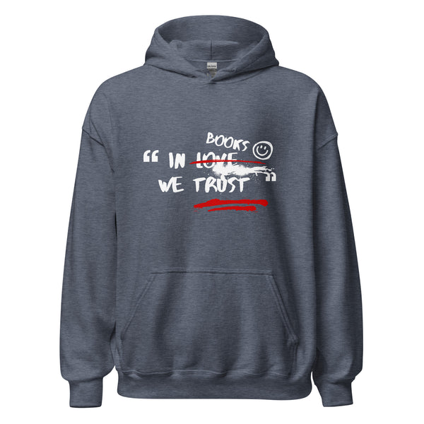 Hoodie Classic - In Books we trust ein Produkt von SCHIETKRAM