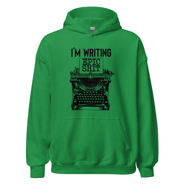 Hoodie Classic - I'm writing epic Shit black ein Produkt von SCHIETKRAM