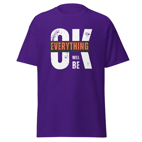 T-Shirt Classic - Everything will be OK ein Produkt von SCHIETKRAM