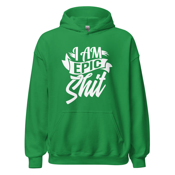 Hoodie Classic - I am Epic Shit white ein Produkt von SCHIETKRAM