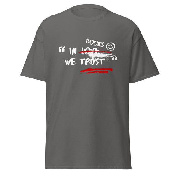 T-Shirt Classic - In Books we trust ein Produkt von SCHIETKRAM