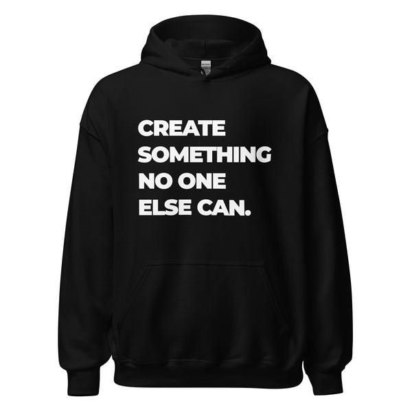 Hoodie Classic - Create somthing no one else can white ein Produkt von SCHIETKRAM