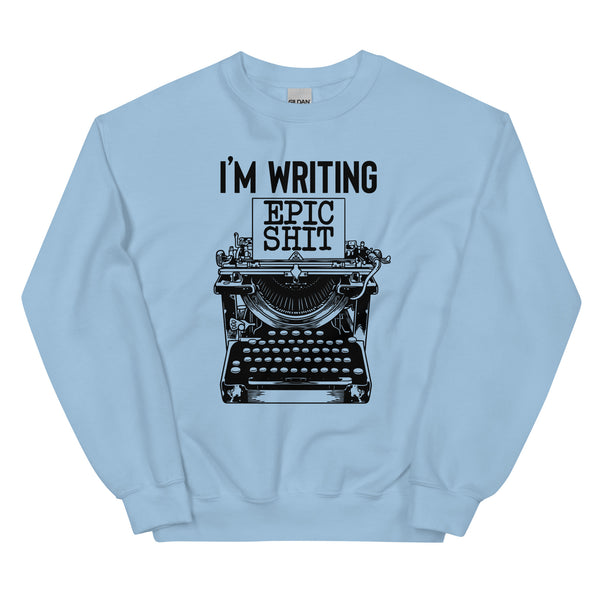 Sweatshirt - Writing Epic Shit black ein Produkt von SCHIETKRAM