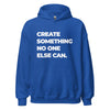 Hoodie Classic - Create somthing no one else can white ein Produkt von SCHIETKRAM