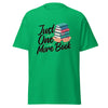 T-Shirt Classic - Just one more Book ein Produkt von SCHIETKRAM