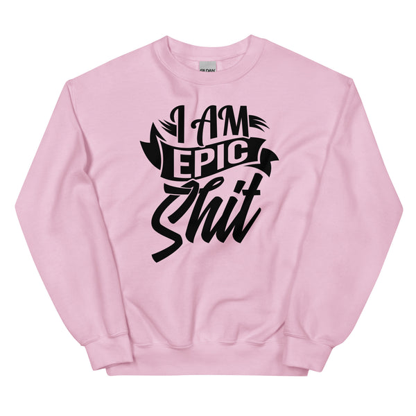 Sweatshirt - I am epic shit black ein Produkt von SCHIETKRAM