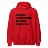 Hoodie Classic - Create something no one else can black ein Produkt von SCHIETKRAM