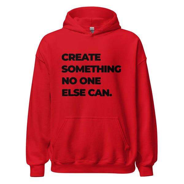Hoodie Classic - Create something no one else can black ein Produkt von SCHIETKRAM