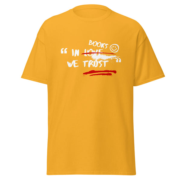 T-Shirt Classic - In Books we trust ein Produkt von SCHIETKRAM