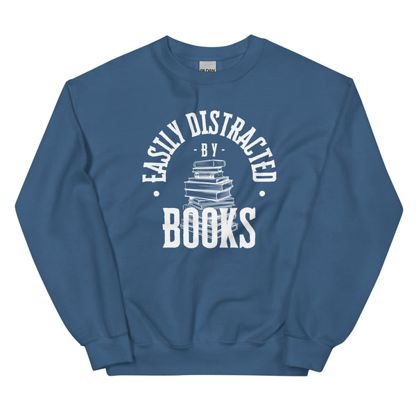 Sweatshirt - Easily distracted by Books white ein Produkt von SCHIETKRAM