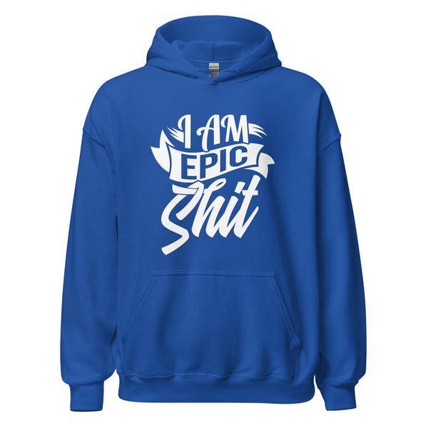 Hoodie Classic - I am Epic Shit white ein Produkt von SCHIETKRAM