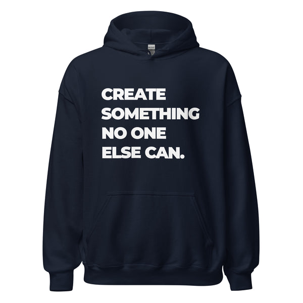 Hoodie Classic - Create somthing no one else can white ein Produkt von SCHIETKRAM