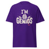 T-Shirt Classic - I'm Genius ein Produkt von SCHIETKRAM