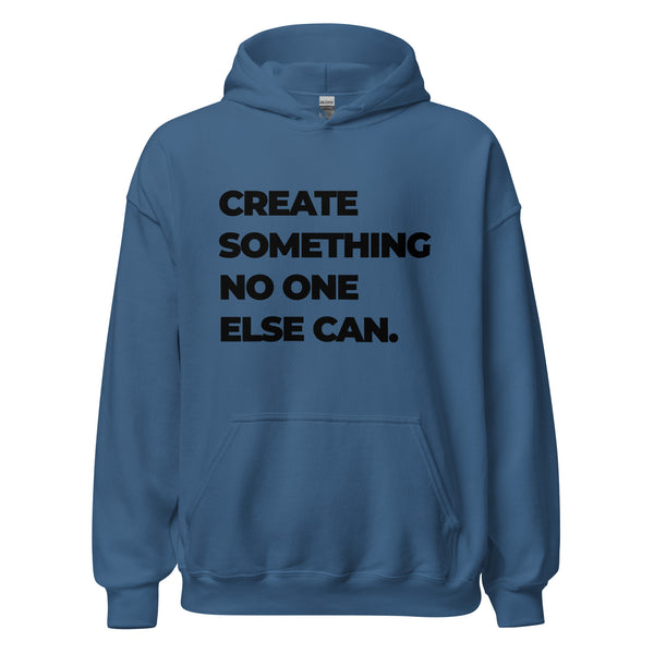Hoodie Classic - Create something no one else can black ein Produkt von SCHIETKRAM