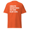 T-Shirt Classic - Create something no one else can white ein Produkt von SCHIETKRAM