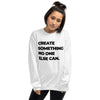 Sweatshirt - Create something no on else can black ein Produkt von SCHIETKRAM