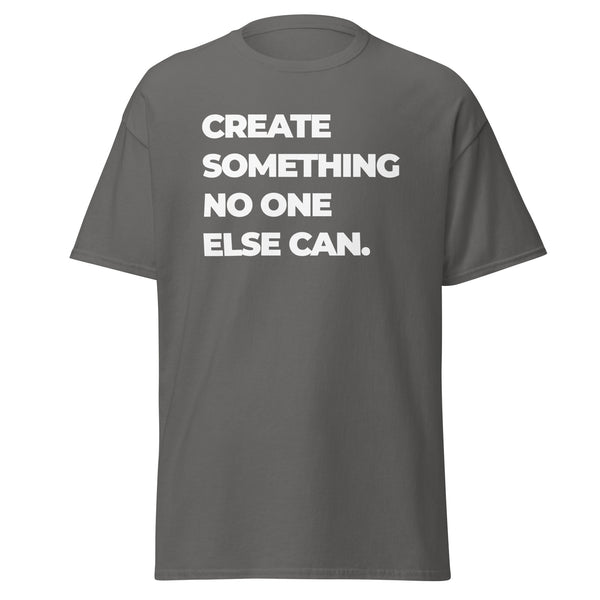 T-Shirt Classic - Create something no one else can white ein Produkt von SCHIETKRAM