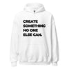 Hoodie Classic - Create something no one else can black ein Produkt von SCHIETKRAM