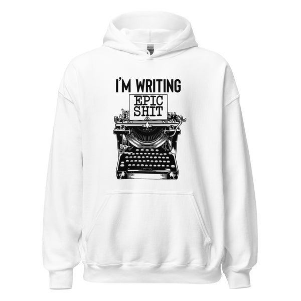 Hoodie Classic - I'm writing epic Shit black ein Produkt von SCHIETKRAM