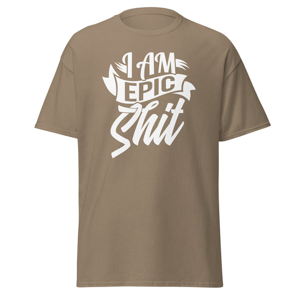 T-Shirt Classic - I am epic shit white ein Produkt von SCHIETKRAM