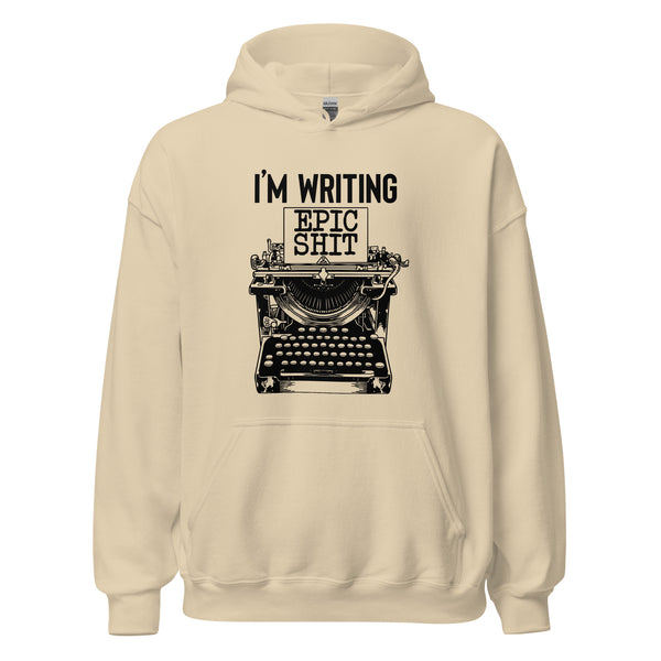 Hoodie Classic - I'm writing epic Shit black ein Produkt von SCHIETKRAM