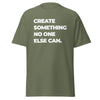 T-Shirt Classic - Create something no one else can white ein Produkt von SCHIETKRAM