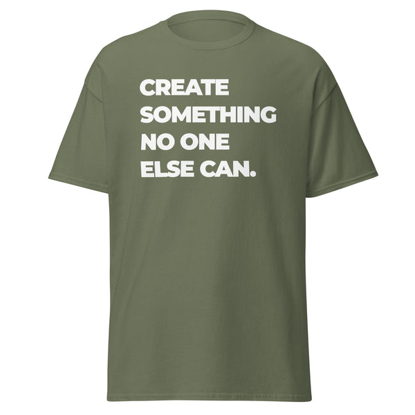 T-Shirt Classic - Create something no one else can white ein Produkt von SCHIETKRAM