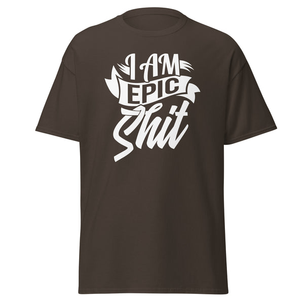 T-Shirt Classic - I am epic shit white ein Produkt von SCHIETKRAM