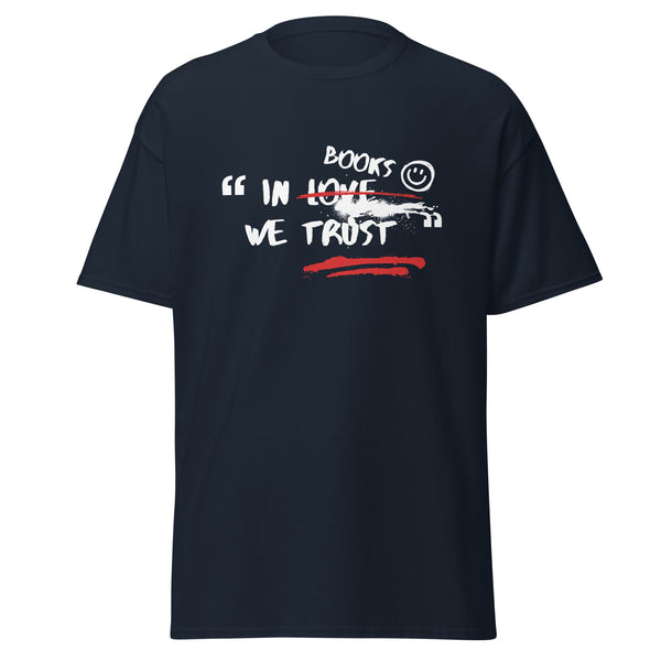 T-Shirt Classic - In Books we trust ein Produkt von SCHIETKRAM