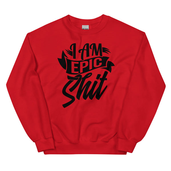 Sweatshirt - I am epic shit black ein Produkt von SCHIETKRAM