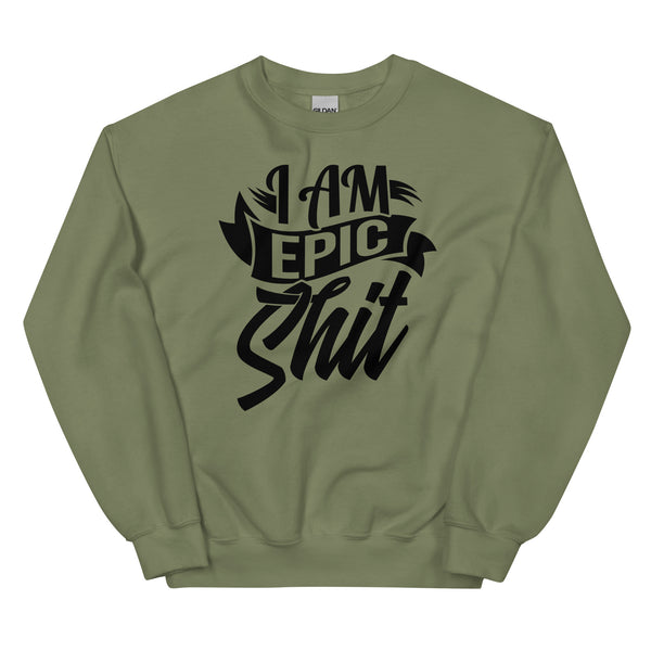 Sweatshirt - I am epic shit black ein Produkt von SCHIETKRAM
