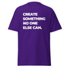 T-Shirt Classic - Create something no one else can white ein Produkt von SCHIETKRAM