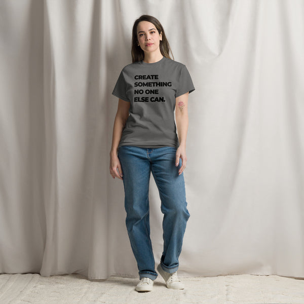 T-Shirt Classic - Create something no one else can black ein Produkt von SCHIETKRAM