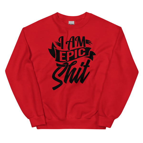 Sweatshirt - I am epic shit black Red ein Produkt von SCHIETKRAM
