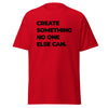 T-Shirt Classic - Create something no one else can black Red ein Produkt von SCHIETKRAM