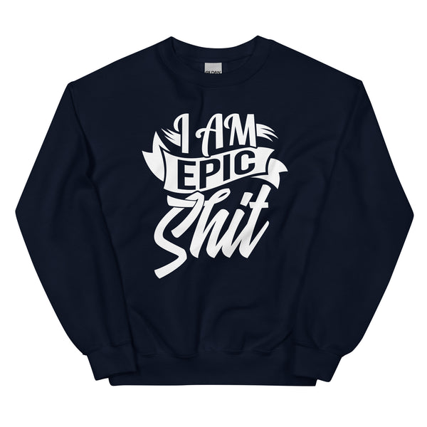 Sweatshirt - I am epic shit white Navy ein Produkt von SCHIETKRAM