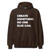 Hoodie Classic - Create somthing no one else can white Dark Chocolate ein Produkt von SCHIETKRAM