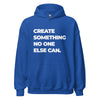 Hoodie Classic - Create somthing no one else can white Royal ein Produkt von SCHIETKRAM