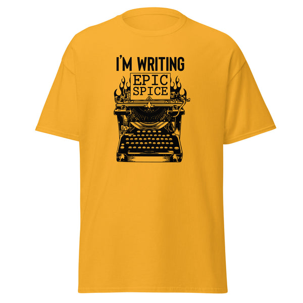 T-Shirt Classic - I'm writing epic spice black Gold ein Produkt von SCHIETKRAM