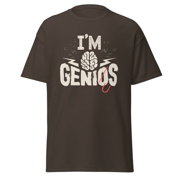 T-Shirt Classic - I'm Genius Dark Chocolate ein Produkt von SCHIETKRAM