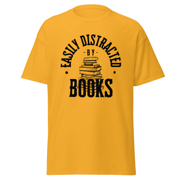 T-Shirt Classic - Easily Distracted by Books black Gold ein Produkt von SCHIETKRAM