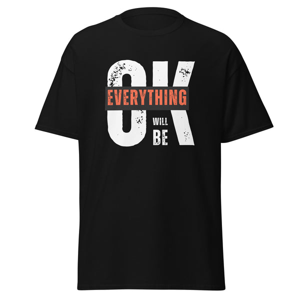 T-Shirt Classic - Everything will be OK Schwarz ein Produkt von SCHIETKRAM