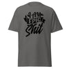 T-Shirt Classic - I am epic shit black Charcoal ein Produkt von SCHIETKRAM