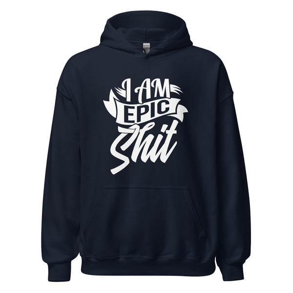 Hoodie Classic - I am Epic Shit white Navy ein Produkt von SCHIETKRAM