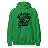 Hoodie Classic - I am Epic Shit black Irish Green ein Produkt von SCHIETKRAM
