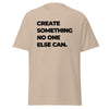 T-Shirt Classic - Create something no one else can black Sand ein Produkt von SCHIETKRAM
